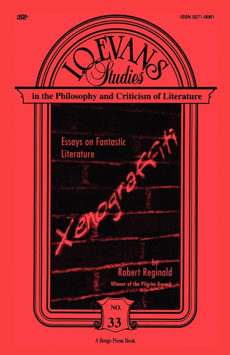 Xenograffiti: Essays On Fantastic Literature
