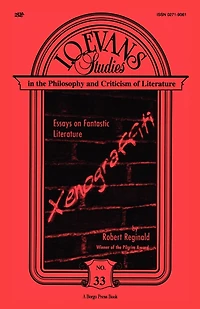 Xenograffiti: Essays On Fantastic Literature