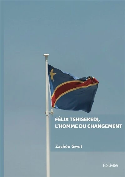 Félix Tshisekedi, l'homme du changement