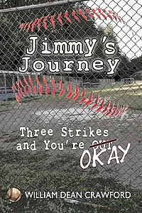 Jimmy's Journey: Three Strikes and You're Okay