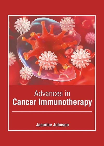 Advances In Cancer Immunotherapy