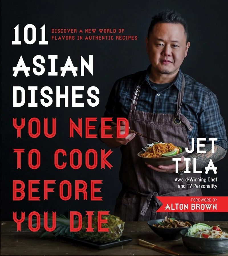 101 Asian Dishes You Need To Cook Before Die: Discover a New World of Flavors Authentic Recipes