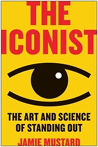 The Iconist: Art And Science Of Standing Out