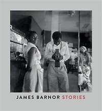 James Barnor, stories: pictures from the archives (1947-1987)