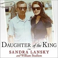 Daughter of the King Lib/E: Growing Up Gangland