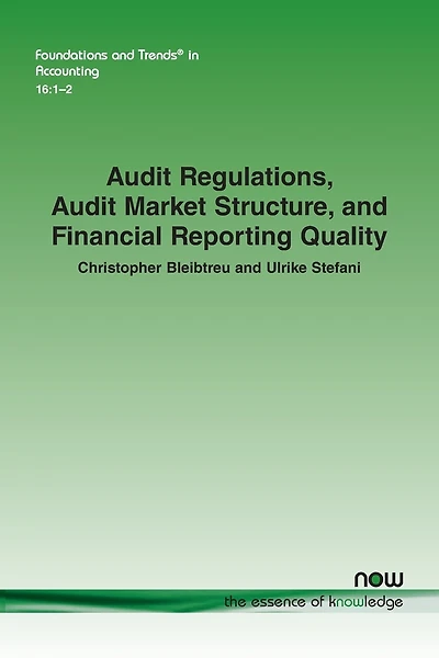 Audit Regulations, Audit Market Structure, and Financial Reporting Quality
