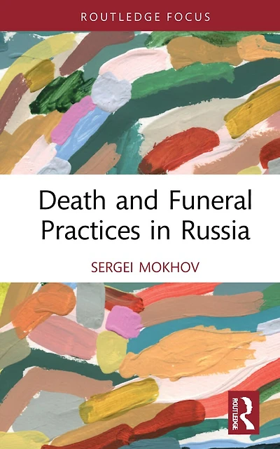 Death and Funeral Practices Russia