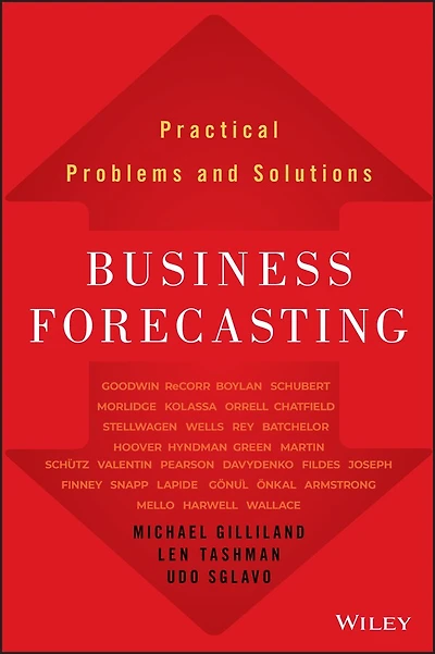 Business Forecasting: Practical Problems and Solutions