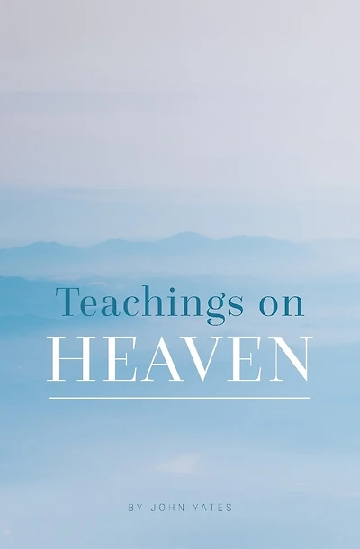 Teachings on Heaven