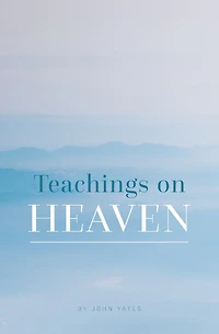Teachings on Heaven
