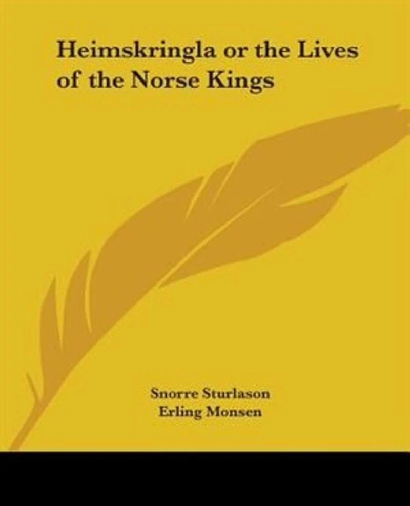 Heimskringla or the Lives of Norse Kings
