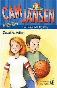 CAM Jansen and the Basketball Mystery