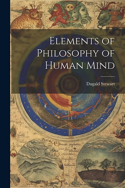 Elements of Philosophy of Human Mind