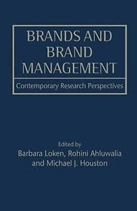 Brands and Brand Management: Contemporary Research Perspectives