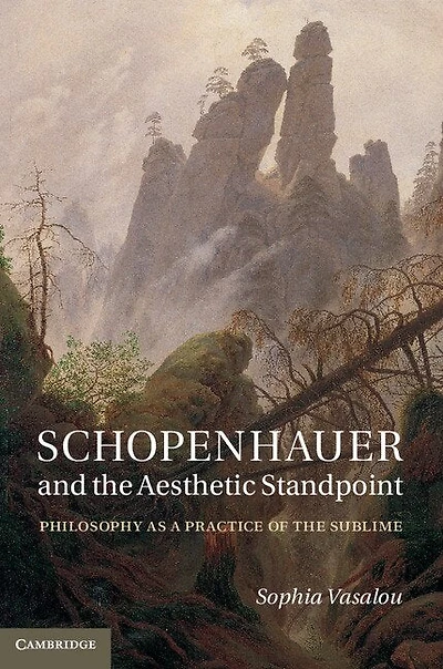 Schopenhauer and the Aesthetic Standpoint: Philosophy as a Practice of Sublime