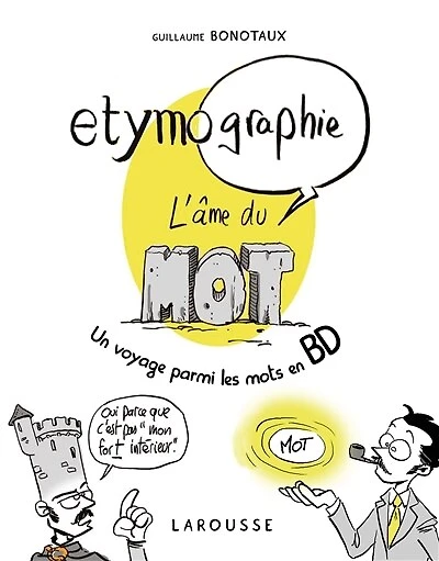 Etymographie en BD: découvrez la fabrique des mots !