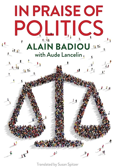 Praise of Politics