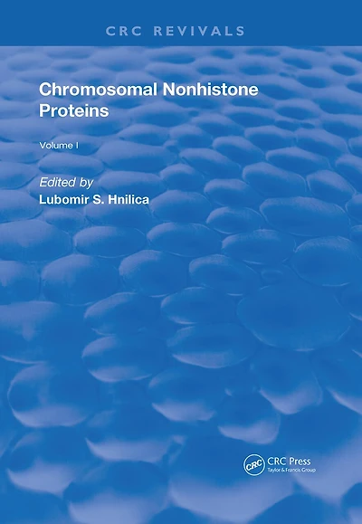 Chromosomal Nonhistone Protein: Volume I: Biology