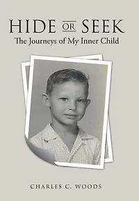 Hide Or Seek: The Journeys Of My Inner Child