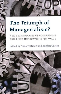 The Triumph of Managerialism?: New Technologies Government and their Implications for Value