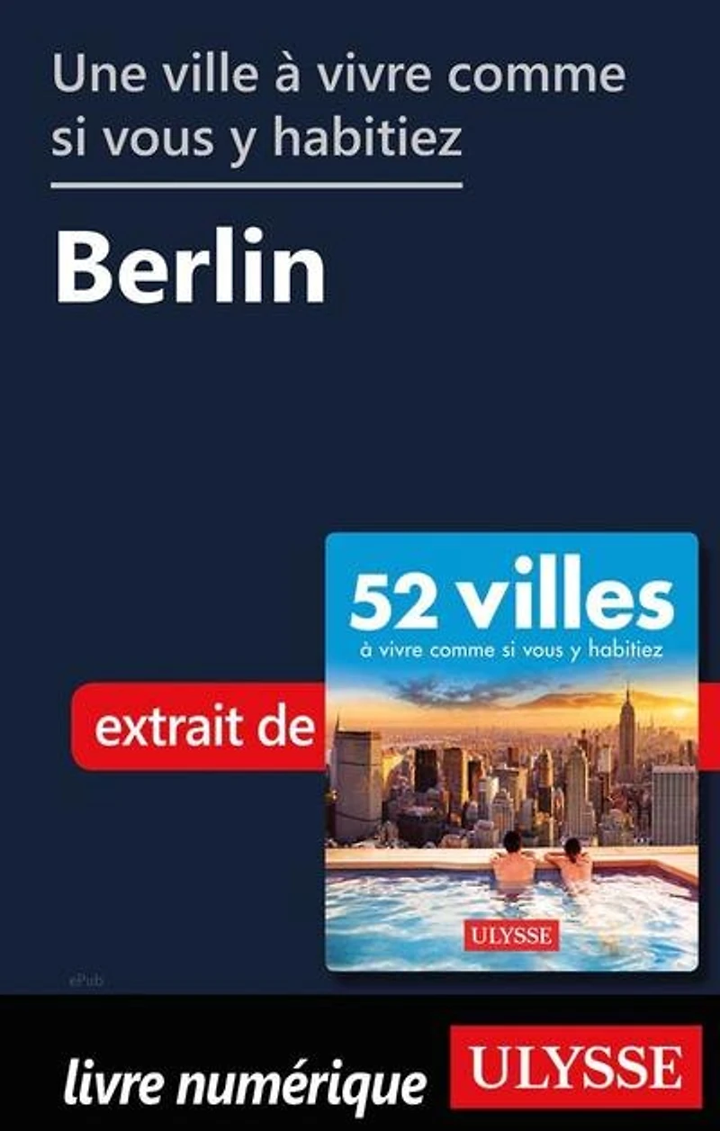 52 VILLES OU VIVRE UNE SEMAINE… PLUS!