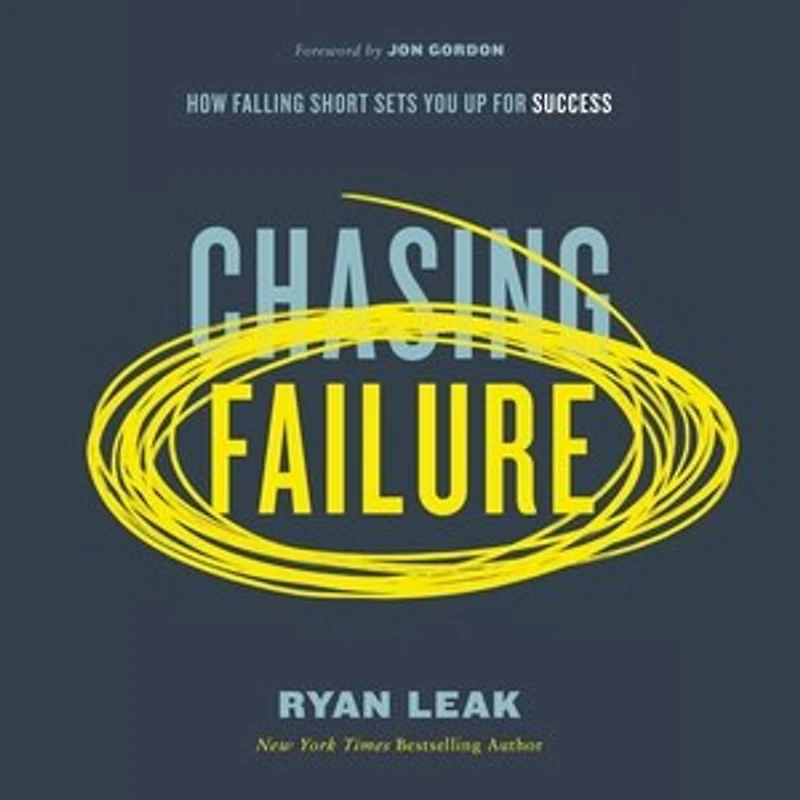 Chasing Failure: How Falling Short Sets You Up for Success