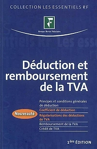 Déduction et remboursement de la TVA