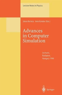Advances in Computer Simulation: Lectures Held At The Eotvos Summer School In Budapest, Hungary, 16-20 July 1996