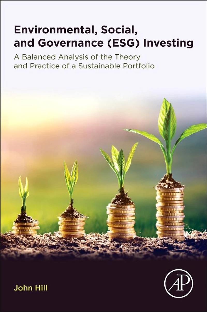 Environmental, Social, And Governance (esg) Investing: A Balanced Analysis Of The Theory Practice Sustainable Portfolio