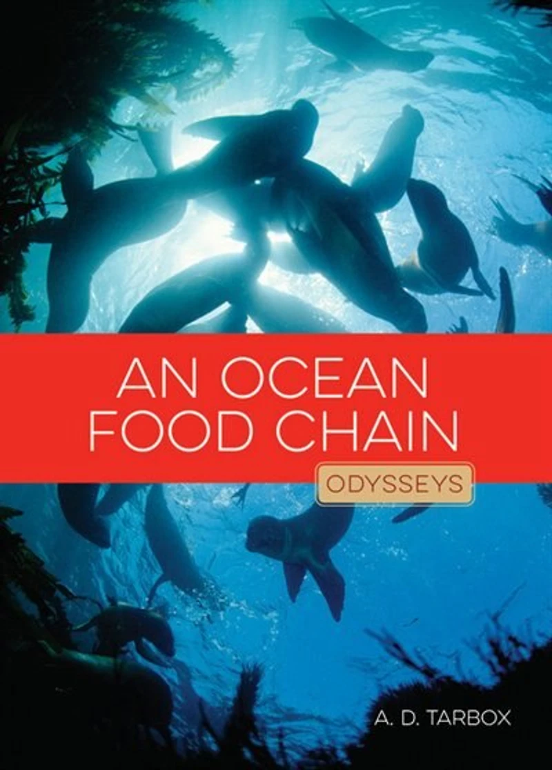 An Ocean Food Chain: Odysseys In Nature
