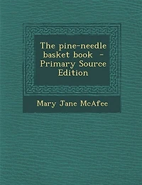 The pine-needle basket book