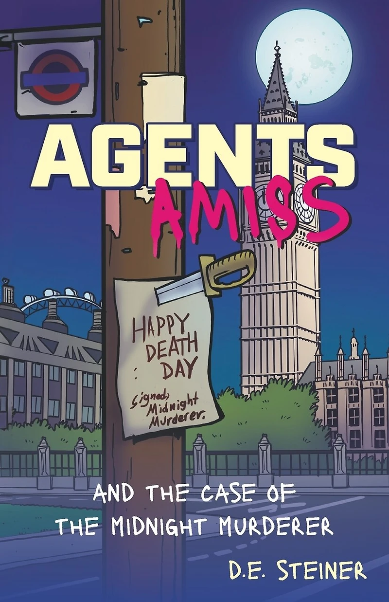 Agents Amiss: and the Case of Midnight Murderer