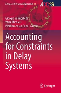 Accounting for Constraints Delay Systems