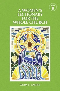 A Women's Lectionary for the Whole Church Year B