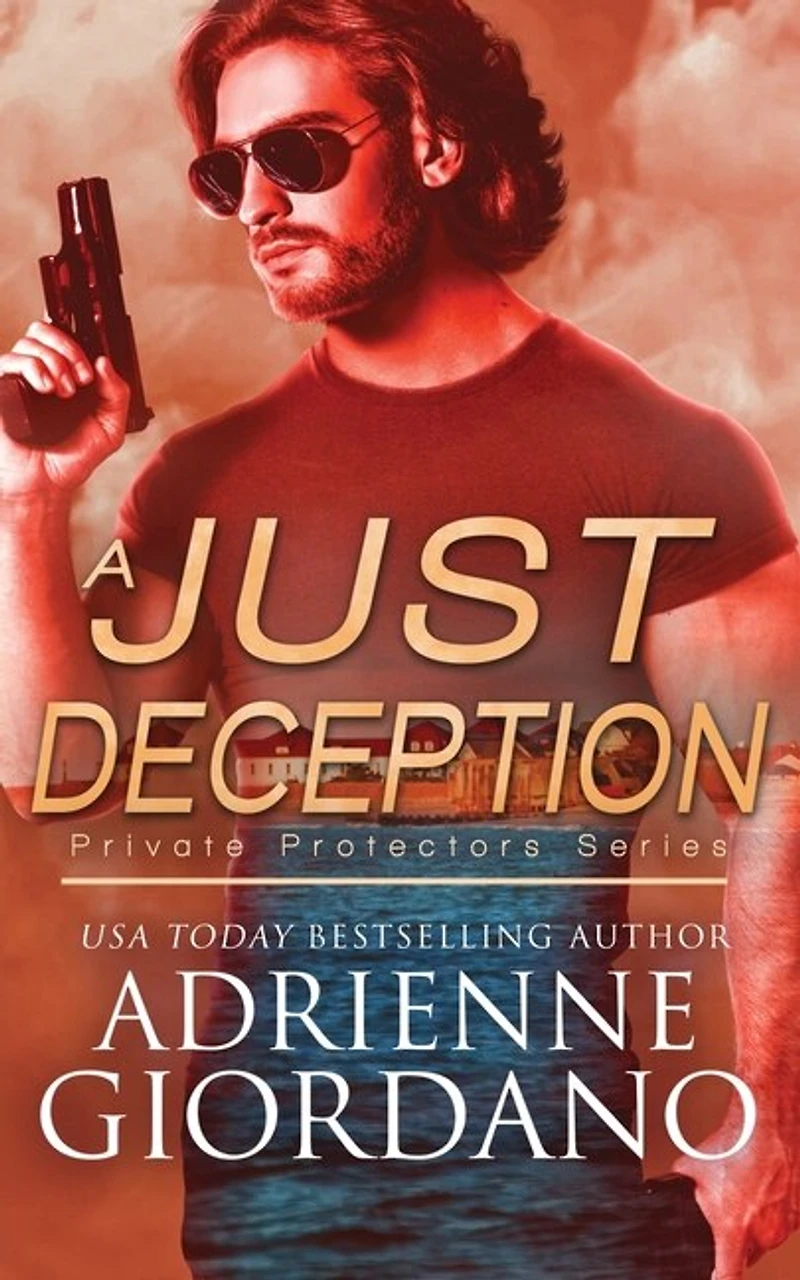 A Just Deception: Romantic Suspense Series