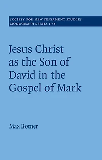 Jesus Christ as the Son of David Gospel Mark