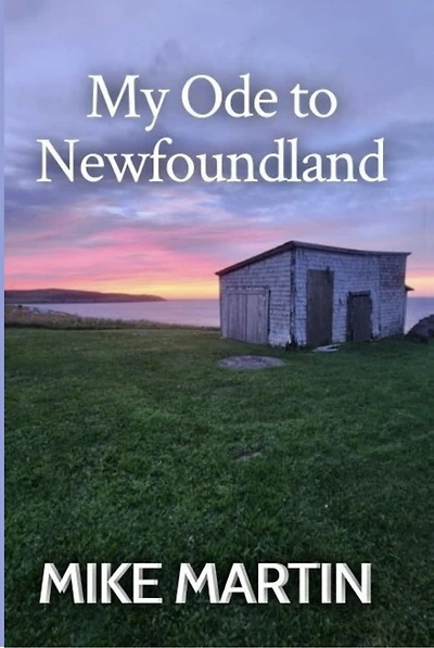 My Ode to Newfoundland