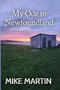 My Ode to Newfoundland