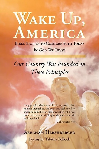 Wake Up America: Bible Stories to Compare with Today In God We Trust