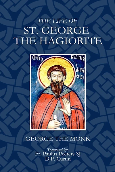 The Life of St. George the Hagarite