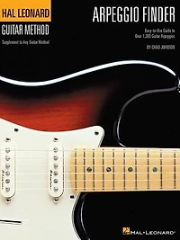 Arpeggio Finder: Easy-to-Use Guide to Over 1,300 Guitar Arpeggios Hal Leonard Method
