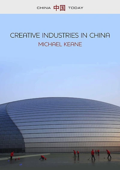 Creative Industries China: Art, Design and Media