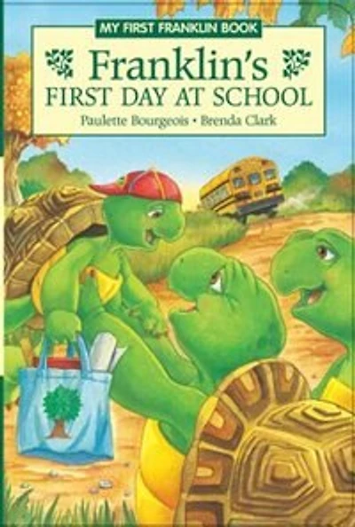 Franklin's First Day At School
