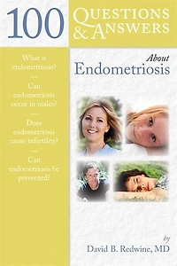 100 Questions  &  Answers About Endometriosis