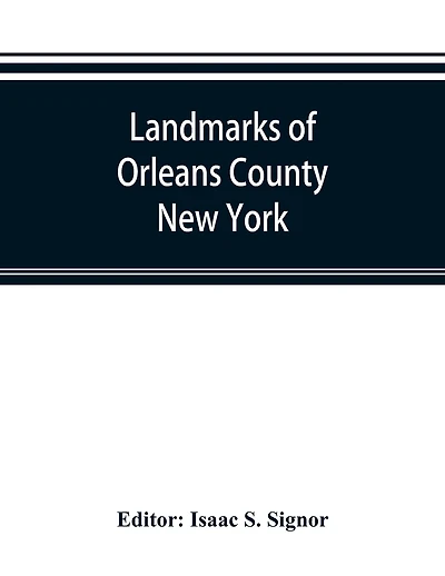 Landmarks Of Orleans County, New York
