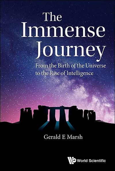 Immense Journey, The: From The Birth Of Universe To Rise Intelligence