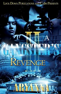 A GANGSTER'S REVENGE 2: FAMILY OVER EVERYTHING