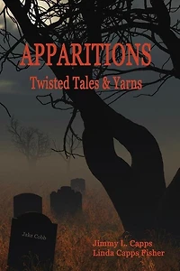 Apparitions: Twisted Tales and Yarns
