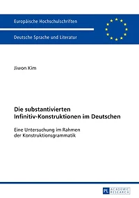 Die substantivierten Infinitiv-Konstruktionen im Deutschen: Eine Untersuchung Rahmen der Konstruktionsgrammatik