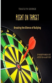 Right on Target: Breaking the Silence of Bullying